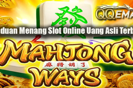 Panduan Menang Slot Online Uang Asli Terbaik
